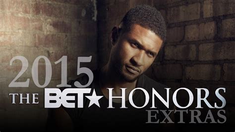 Bet Honors 2015 Extras